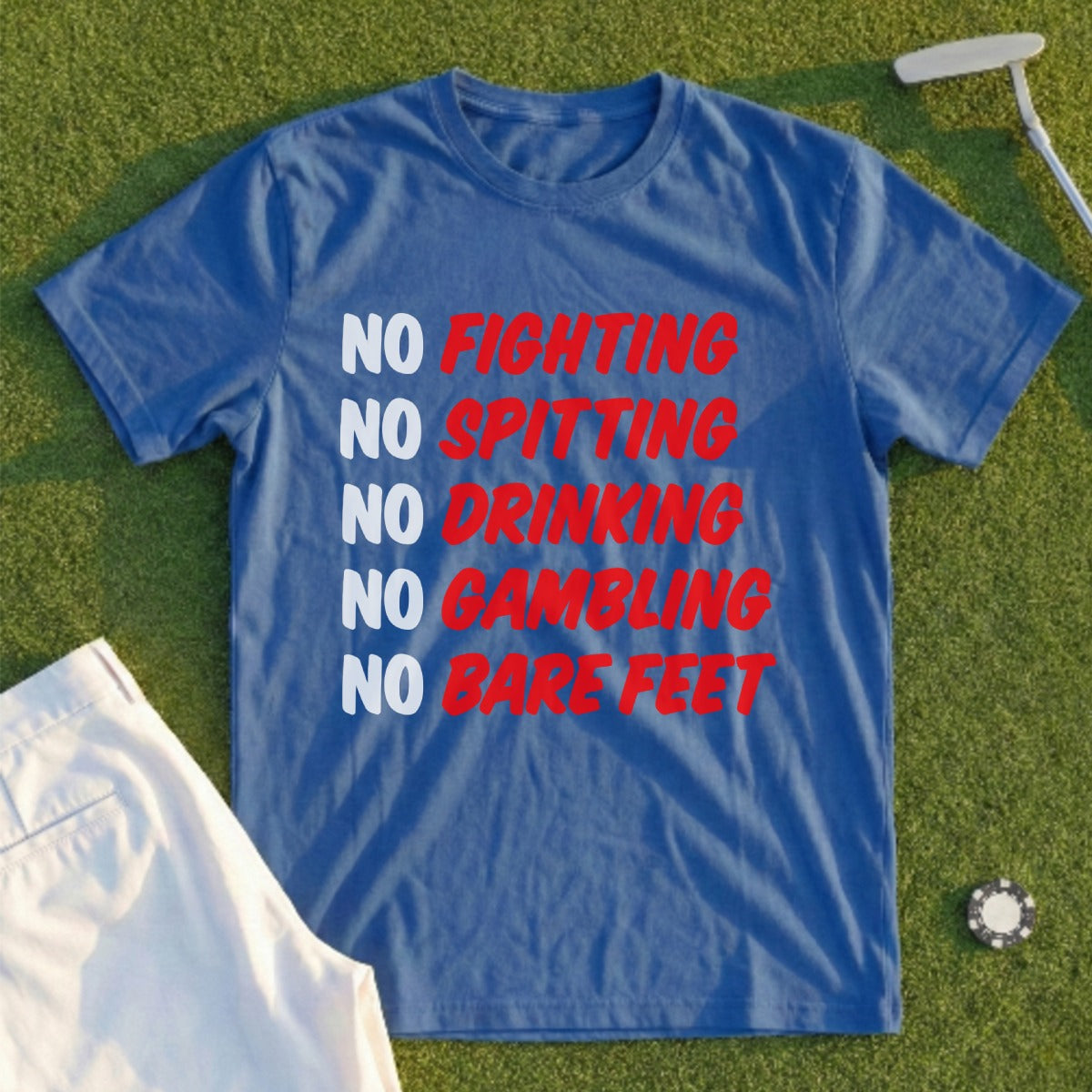 No Fighting No Spitting No Drinking No Gambling T-shirt