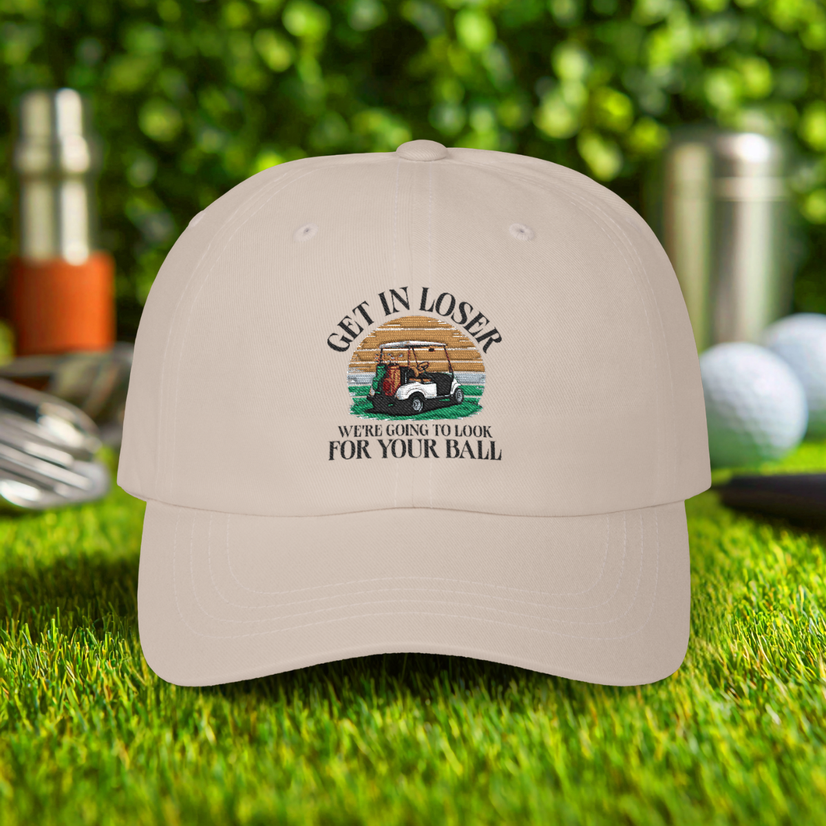 Get In Loser Embroidered Hat