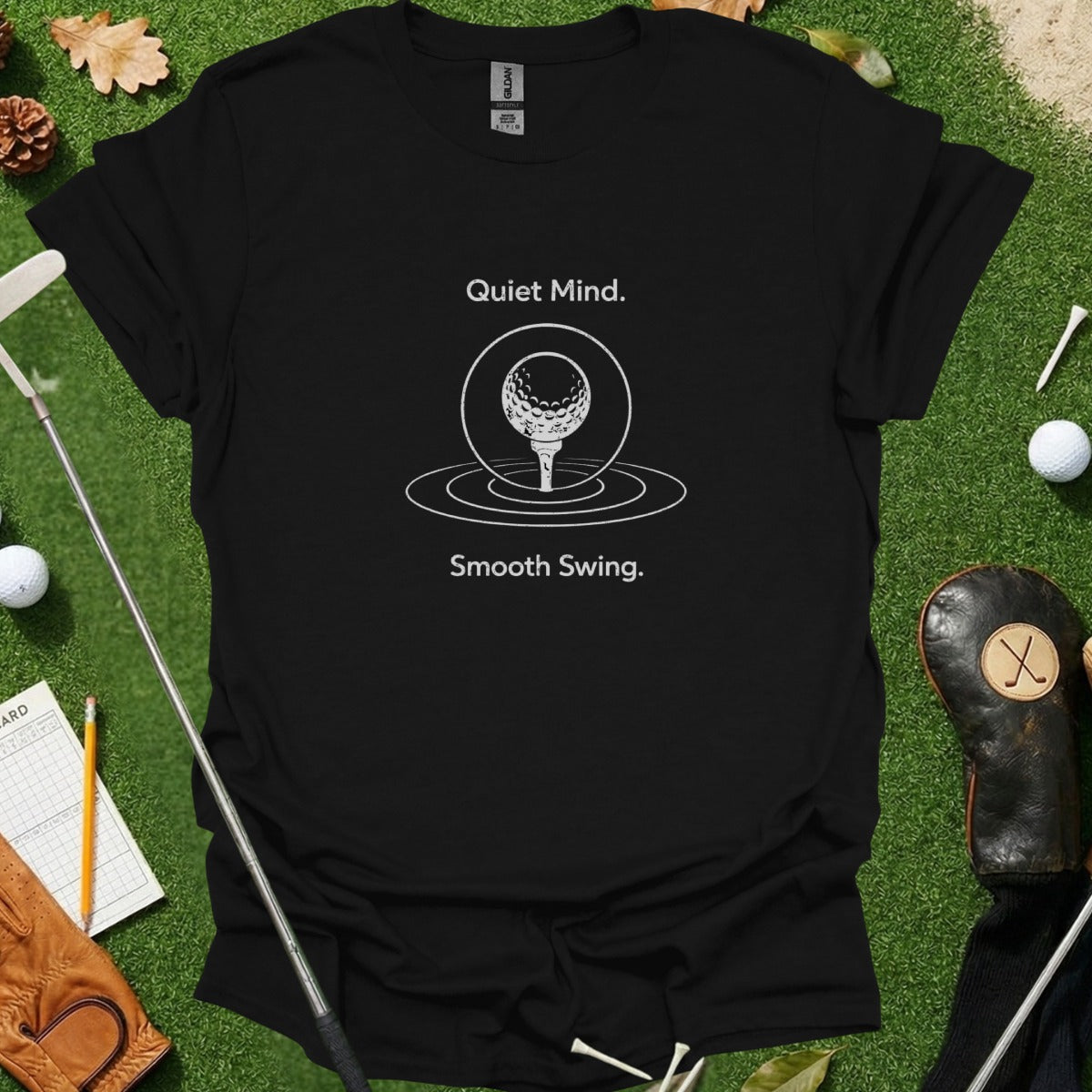 Quiet Mind Smooth Swing Golf Themed T-shirt