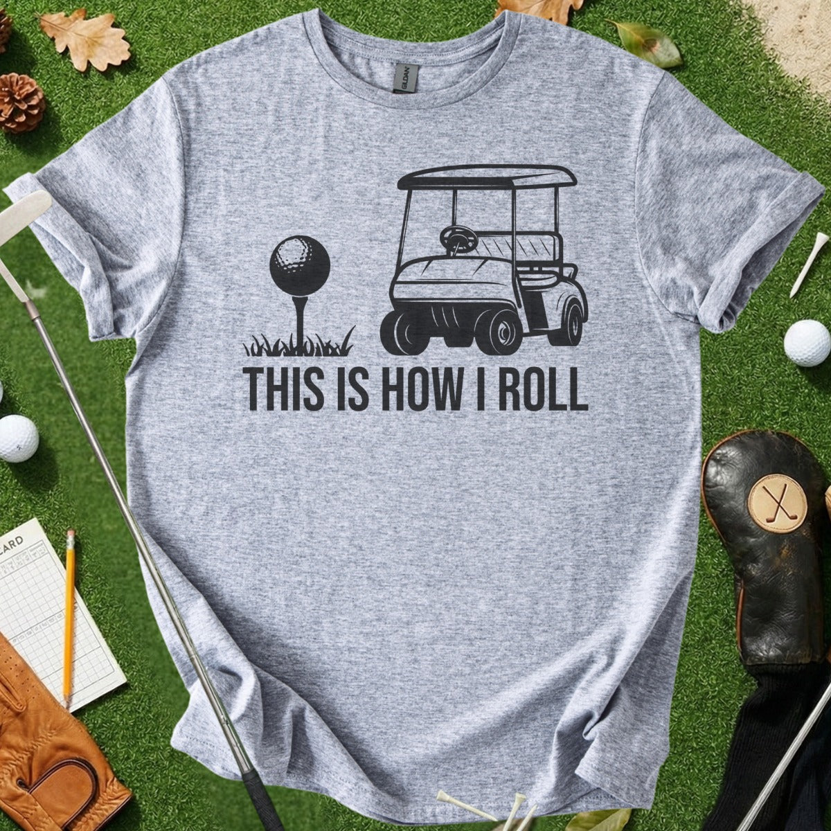 This Is How I Roll Golf Cart Tee Shirt