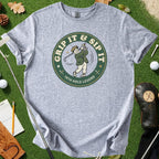 Grip It & Sip It 19th Hole Legend Golf T-Shirt