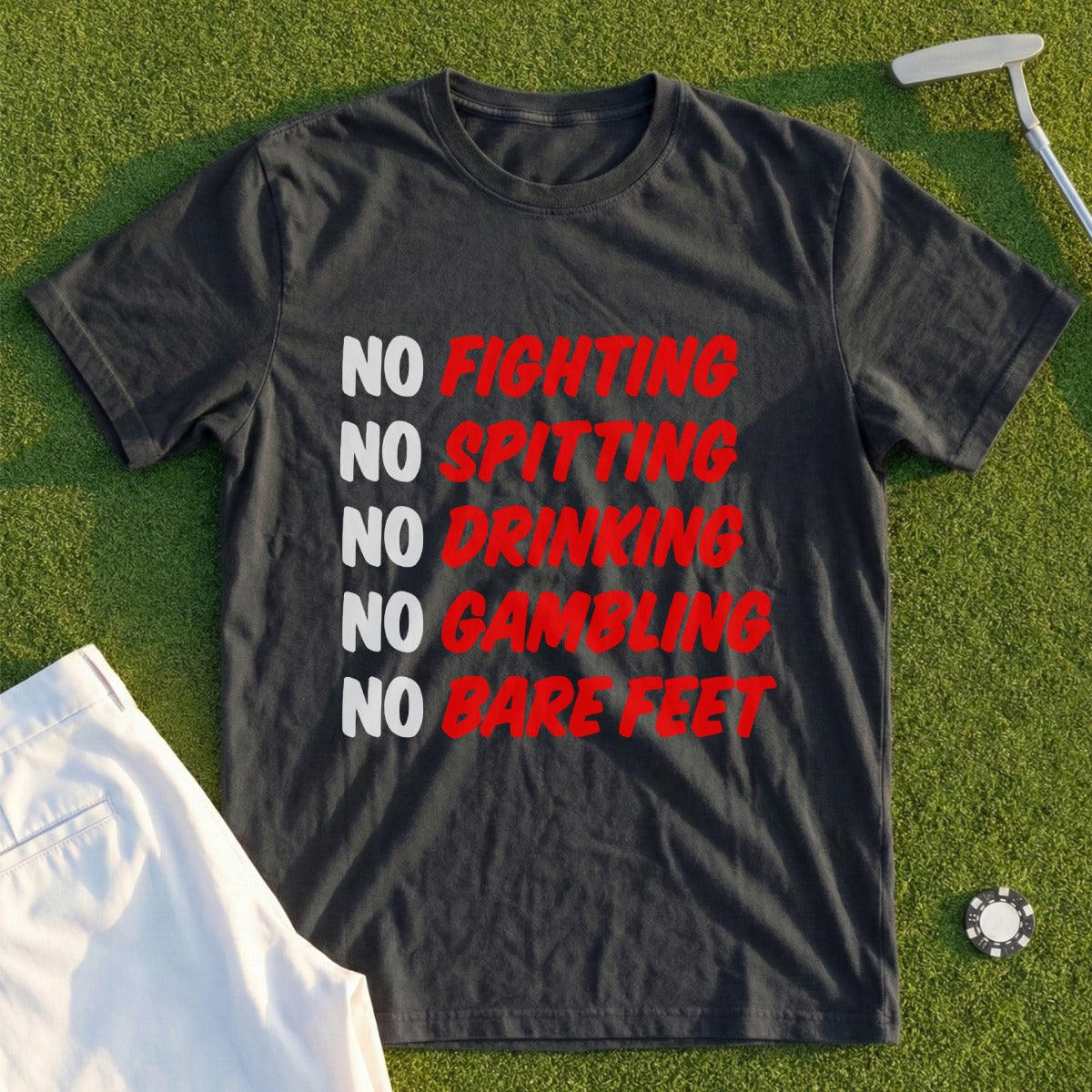No Fighting Spitting Drinking Gambling Bare Feet Shirt