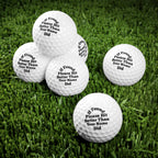 Personalized "Hit Better Than" Golf Balls