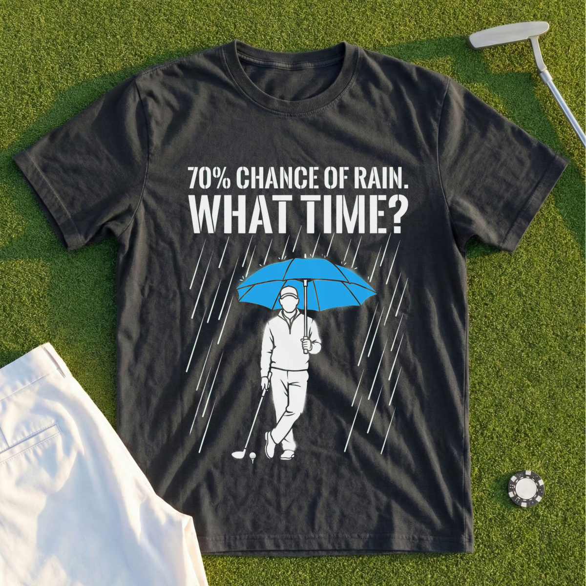 70% Chance Of Rain, What Time Tee