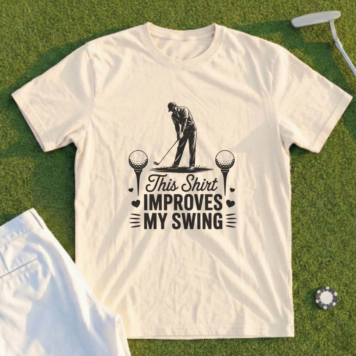 This Shirt Improves My Swing Golf Apparel Tee