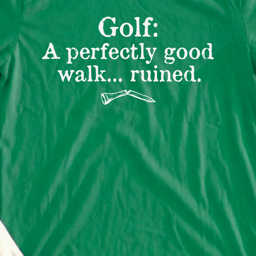 A Good Walk Ruined Tee, print close-up on Irish Green