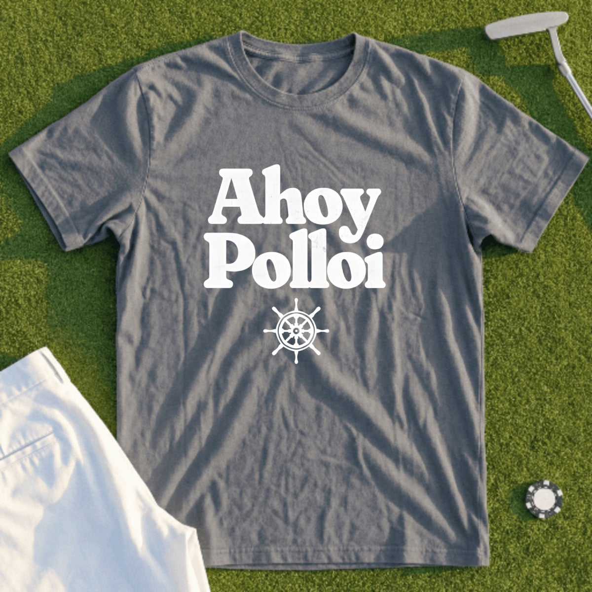 Grey t-shirt with "Ahoy Pollõi" text and ship wheel graphic.