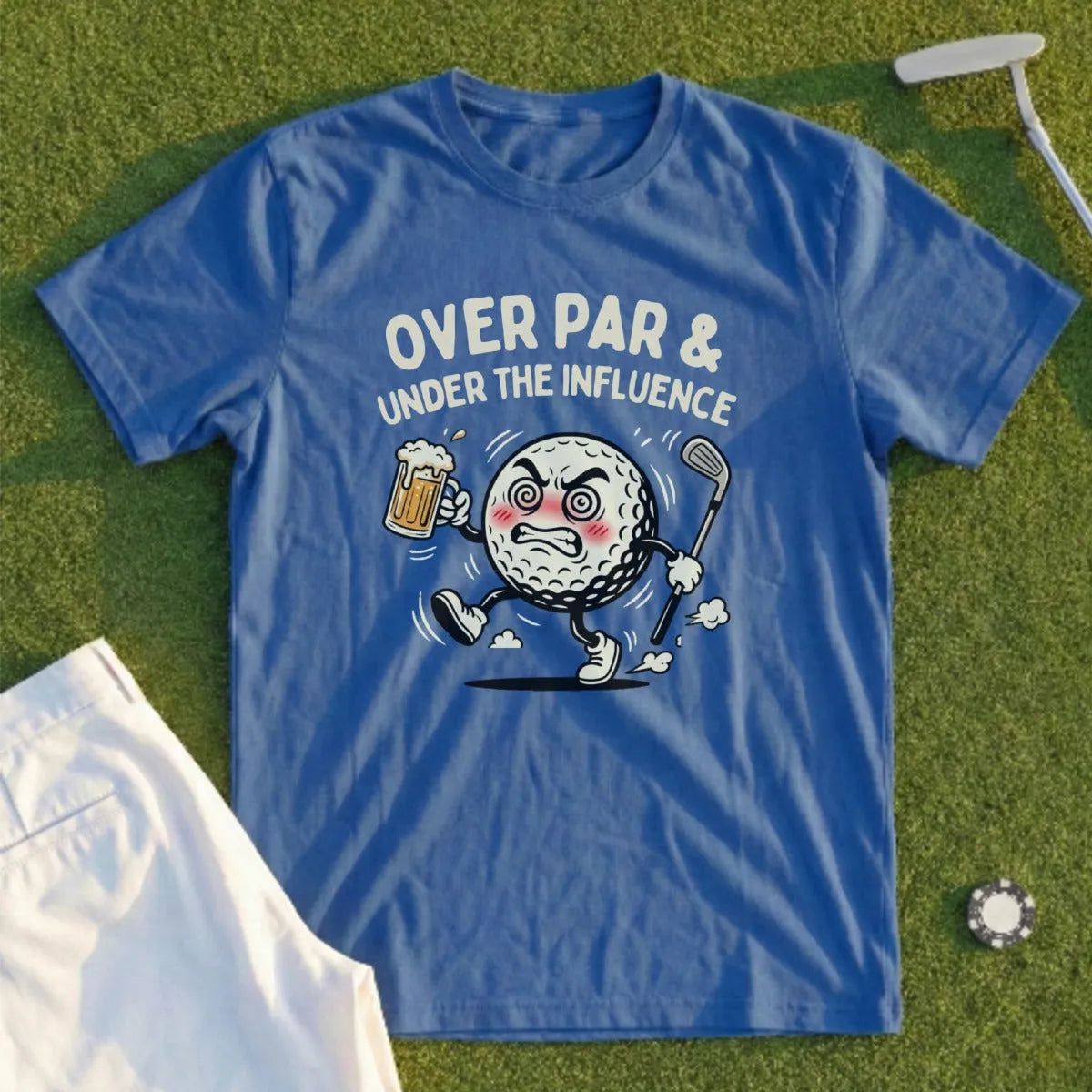 Blue t-shirt with cartoon golf ball saying "Over Par & Under the Influence".