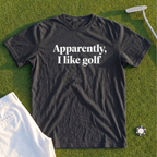 Apparently I Like Golf Premium Tee