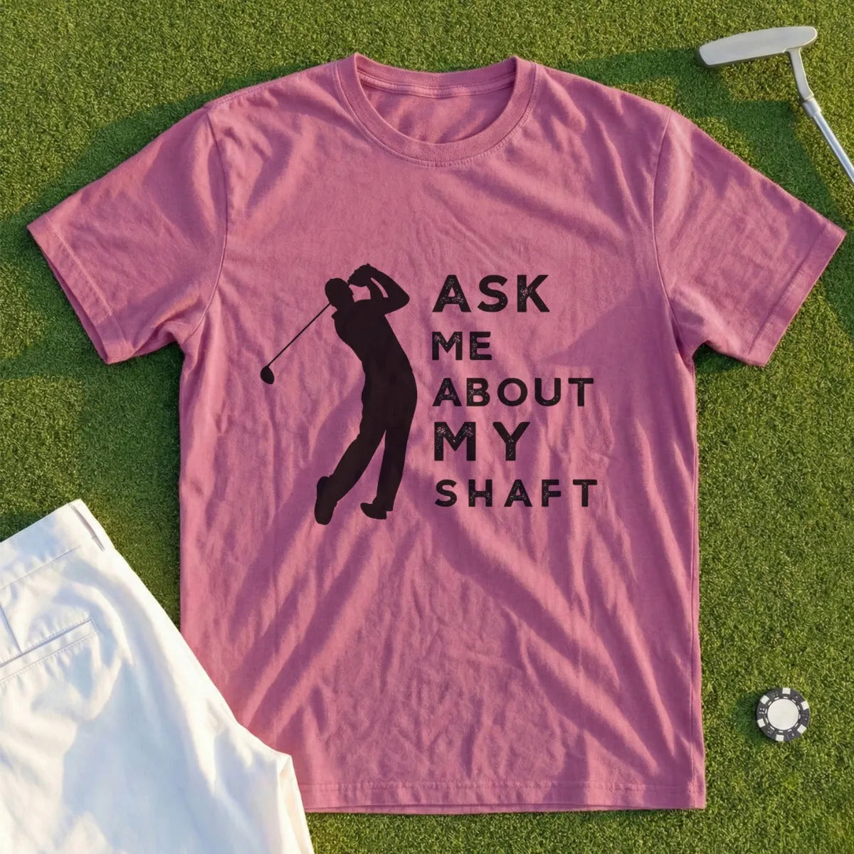 Pink t-shirt with "Ask Me About My Shaft" and golfer graphic.