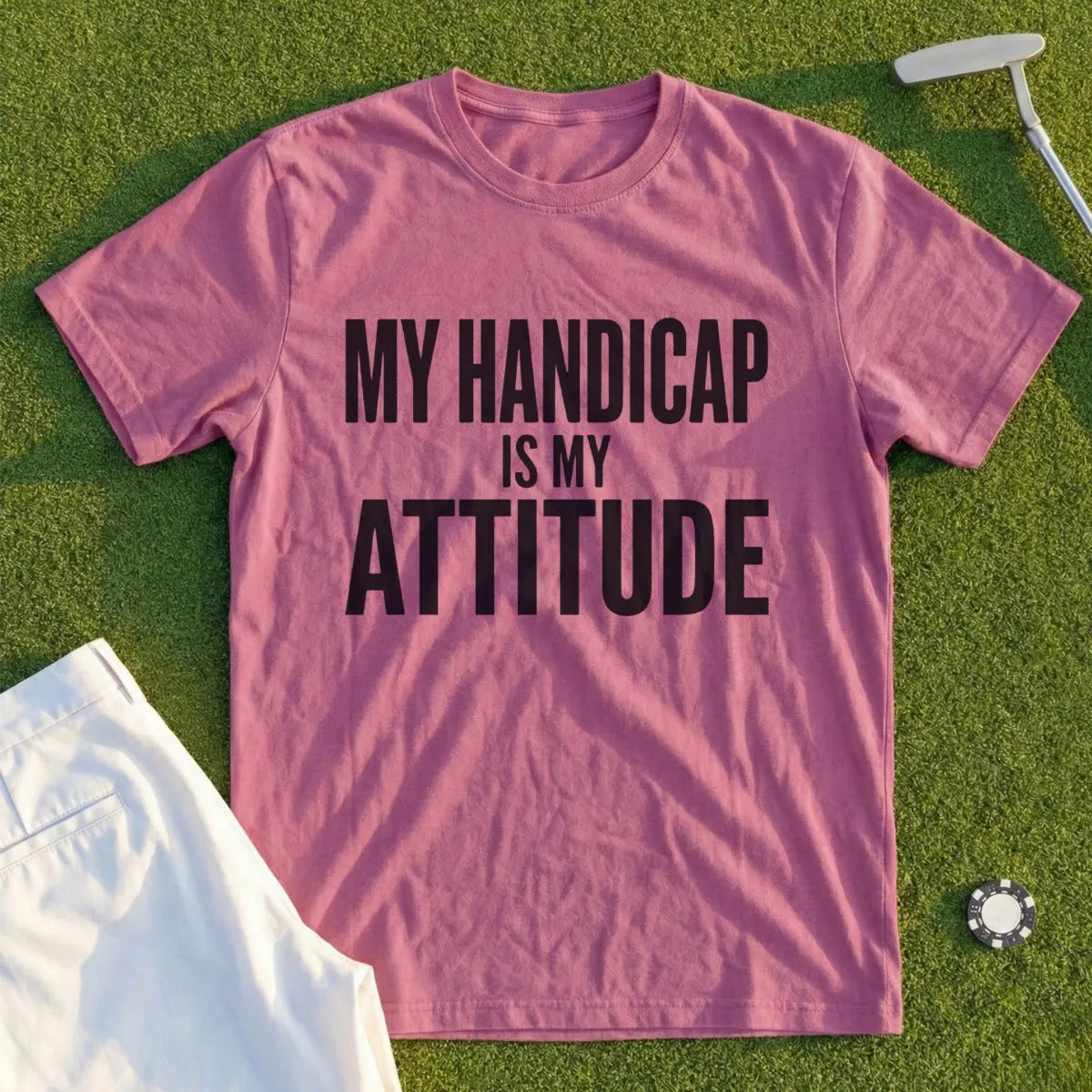 Attitude Is My Handicap Tee