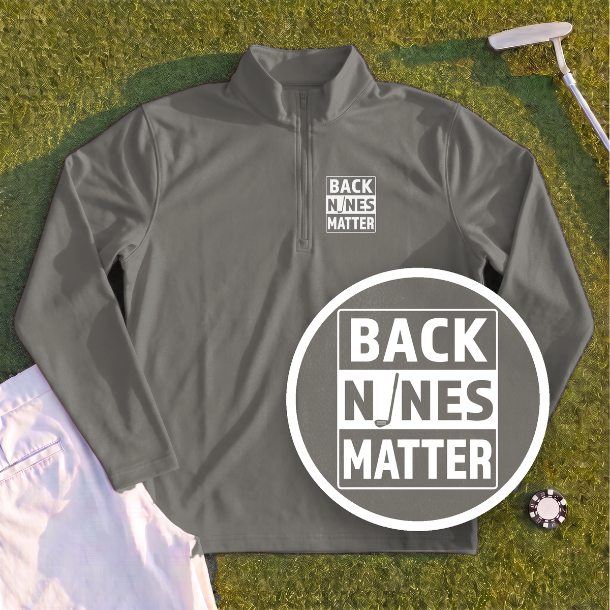 Back Nines Matter Quarter Zip