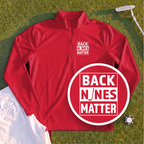 Back Nines Matter Quarter Zip