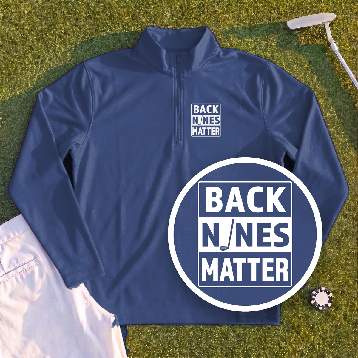 Back Nines Matter Quarter Zip