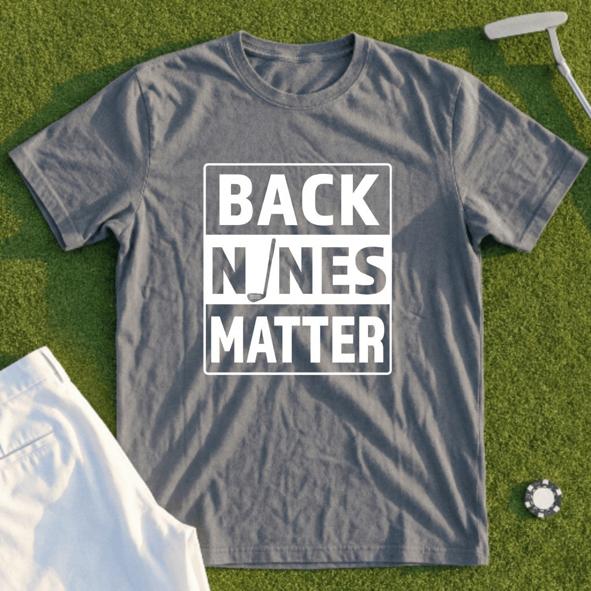 Back Nines Matter Tee