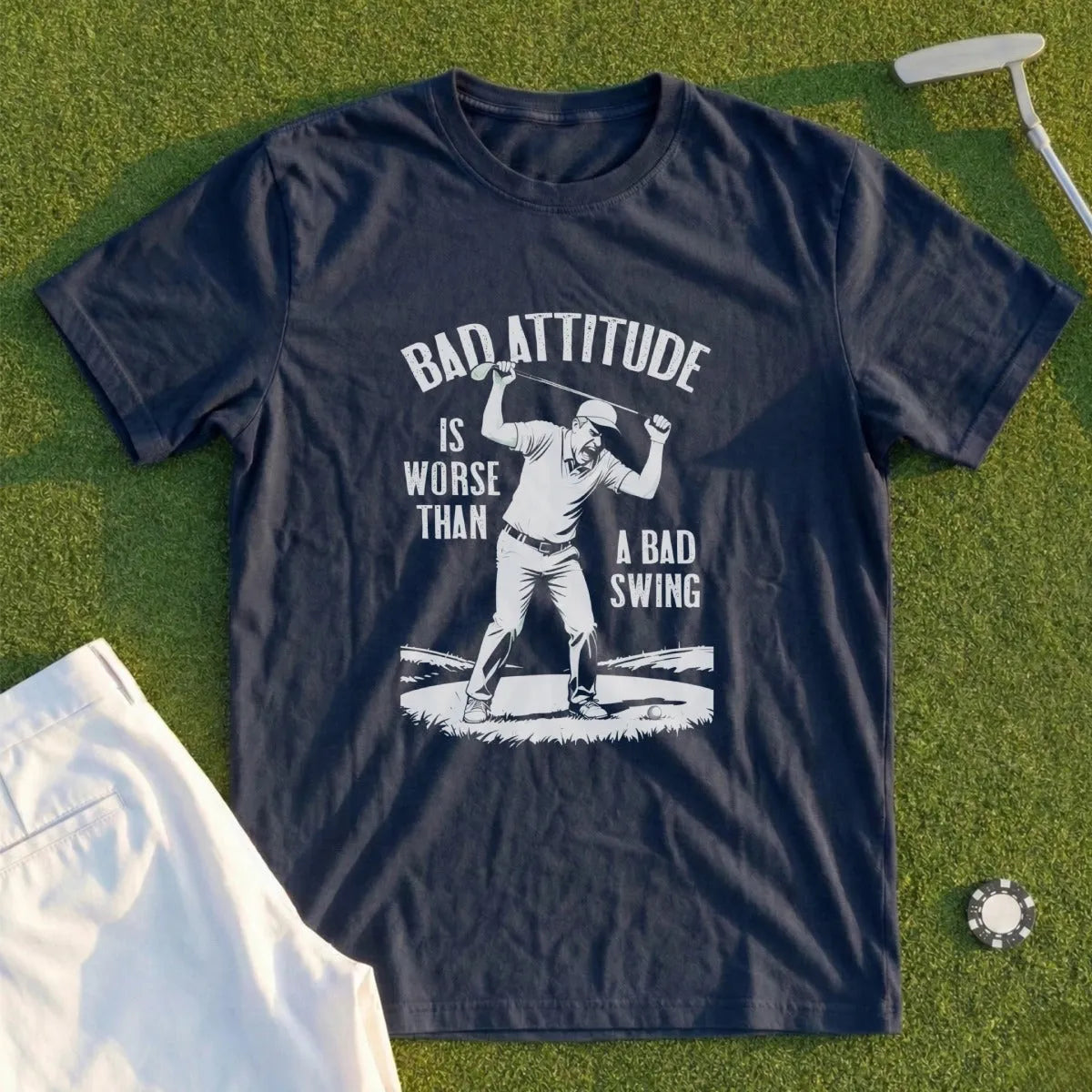 Bad Attitude Over Bad Swing Tee