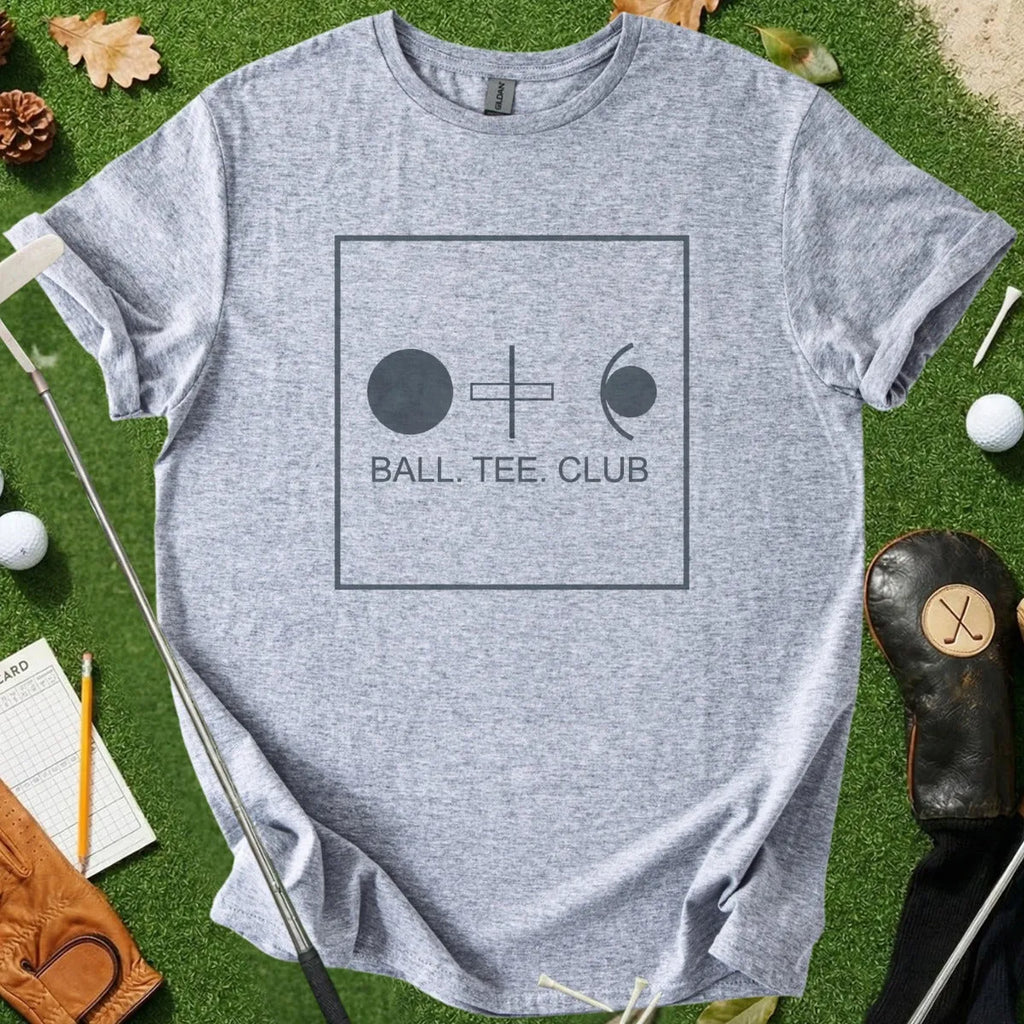 Ball. Tee. Club. T-Shirt