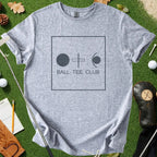 Ball. Tee. Club. T-Shirt