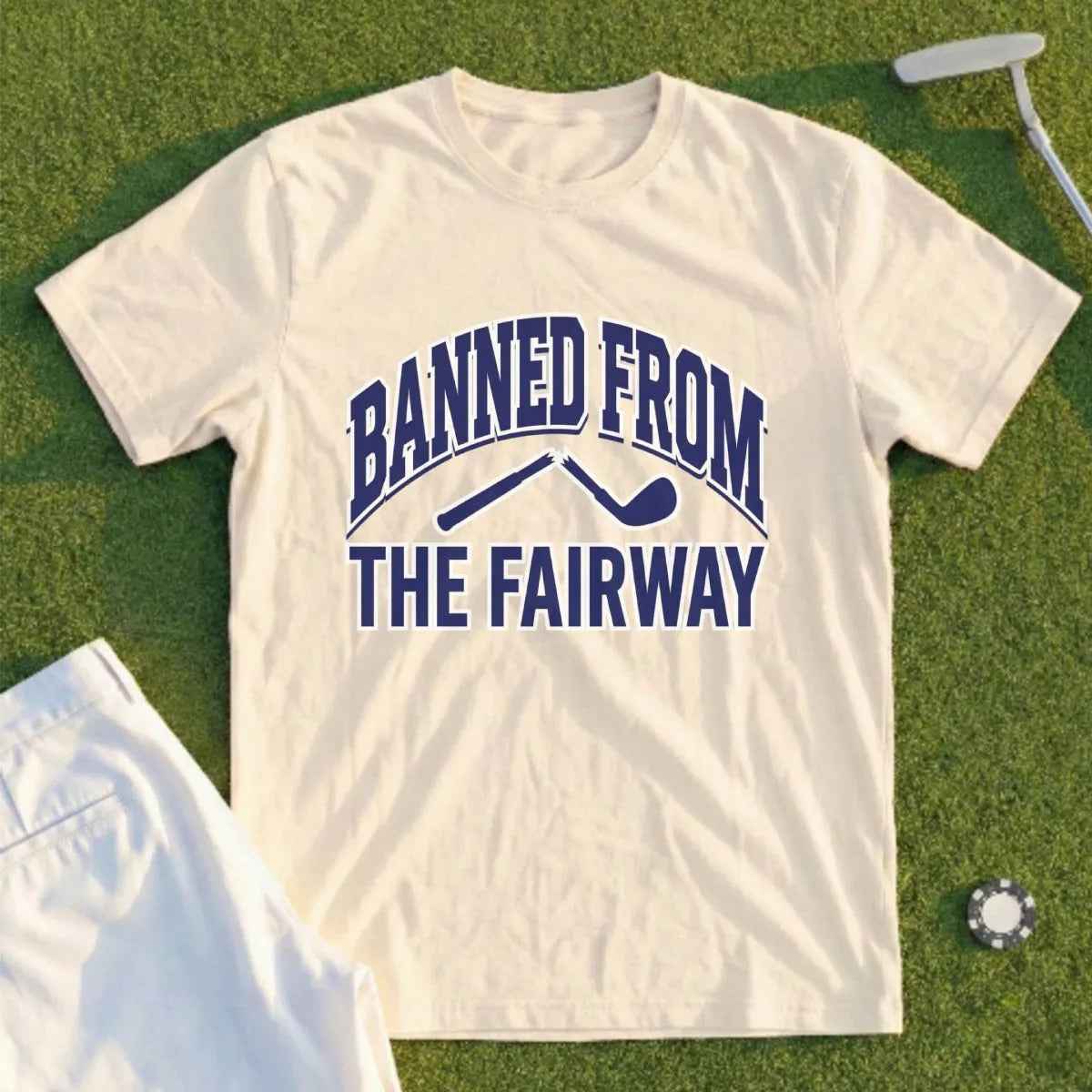 Banned From The FairwayTee