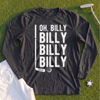 Billy Billy Billy Long Sleeve Tee