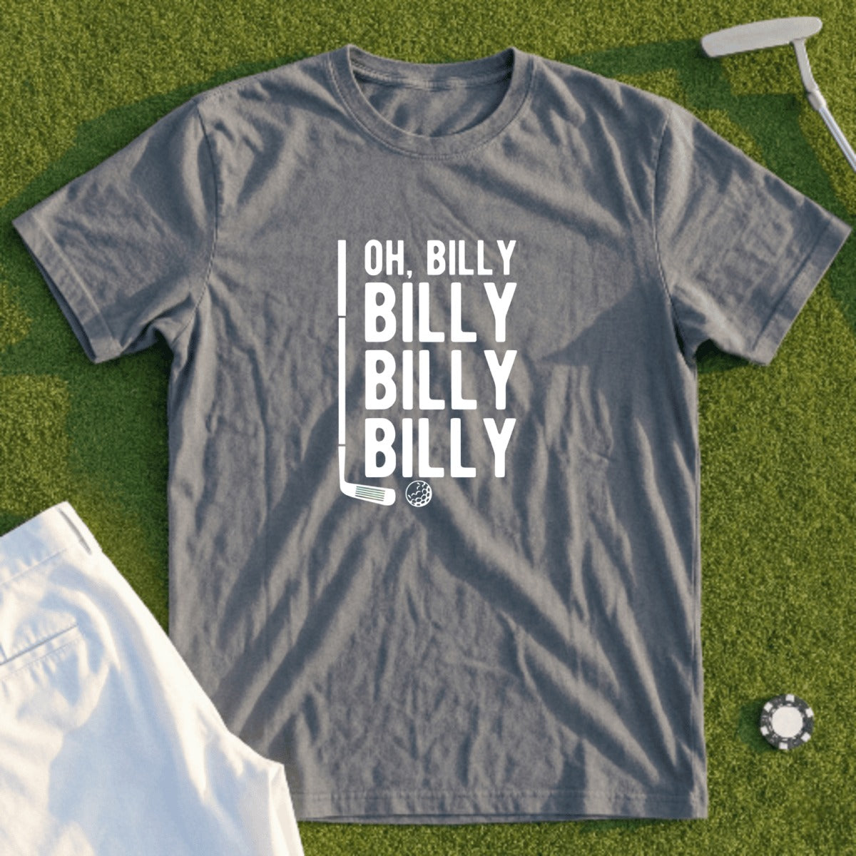 Gray t-shirt with "Oh, Billy Billy Billy Billy" text and golf imagery.