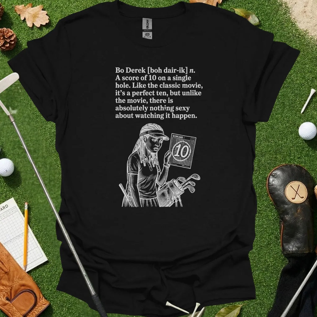 Bo Derek Dictionary Definition Tee