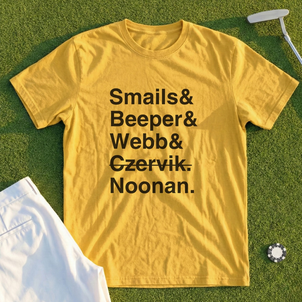 Yellow t-shirt with black text: Smalls & Webb & Czervik. Noonan.