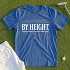 By Height Tee