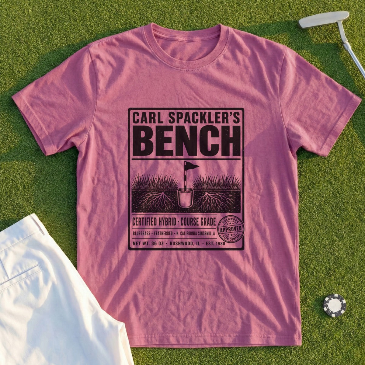 Carl Spackler's Bench t-shirt with Bushwood Approved seed company logo.
