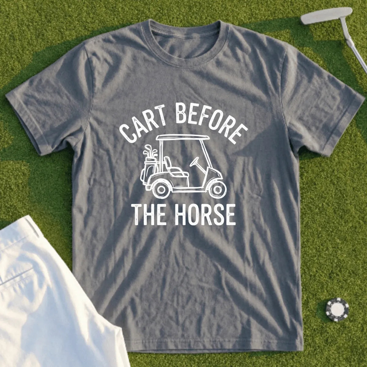 Dark gray t-shirt with "Cart Before The Horse" and golf cart graphic.