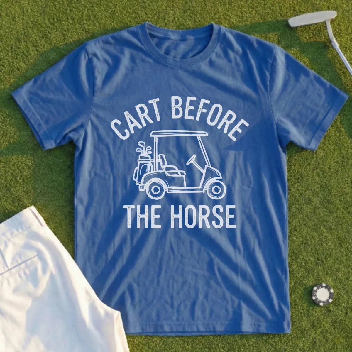 Blue t-shirt with "Cart Before The Horse" and golf cart graphic.