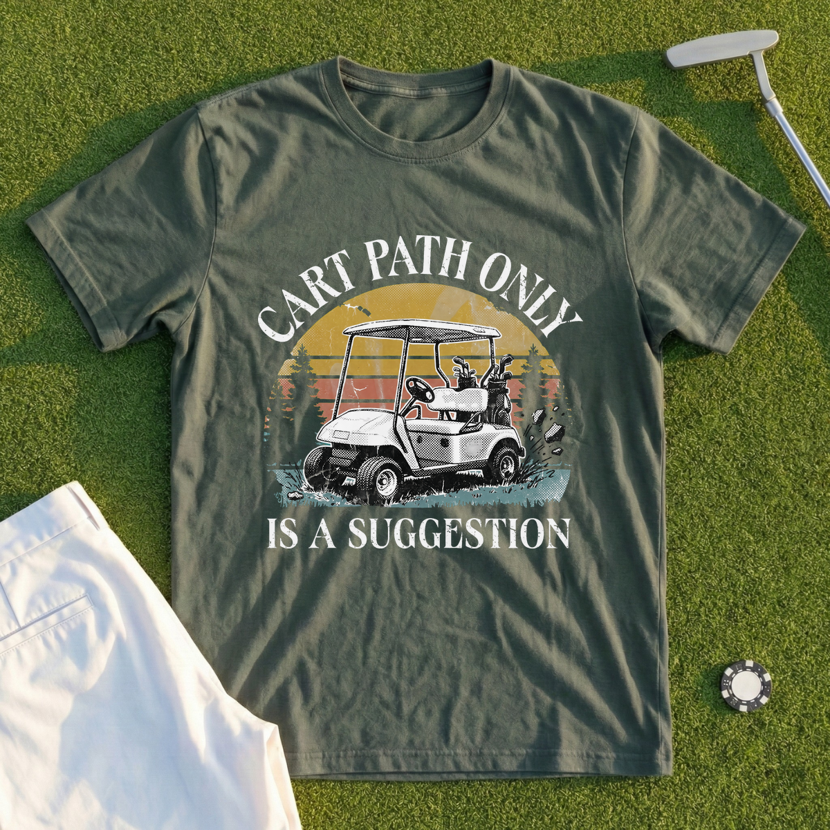 Cart Path Only Is A Suggestion Tee