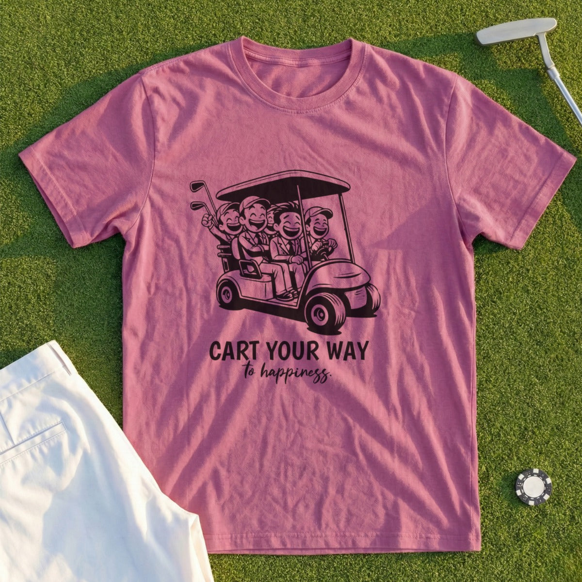 Pink t-shirt with graphic of people in golf cart saying "Cart Your Way to Happiness".