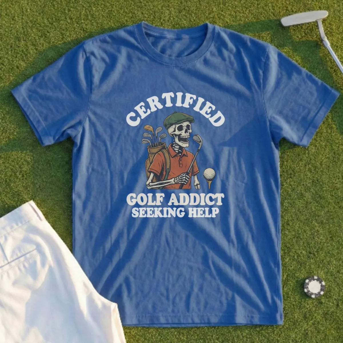 Blue t-shirt with "Certified Golf Addict Seeking Help" and skull graphic.