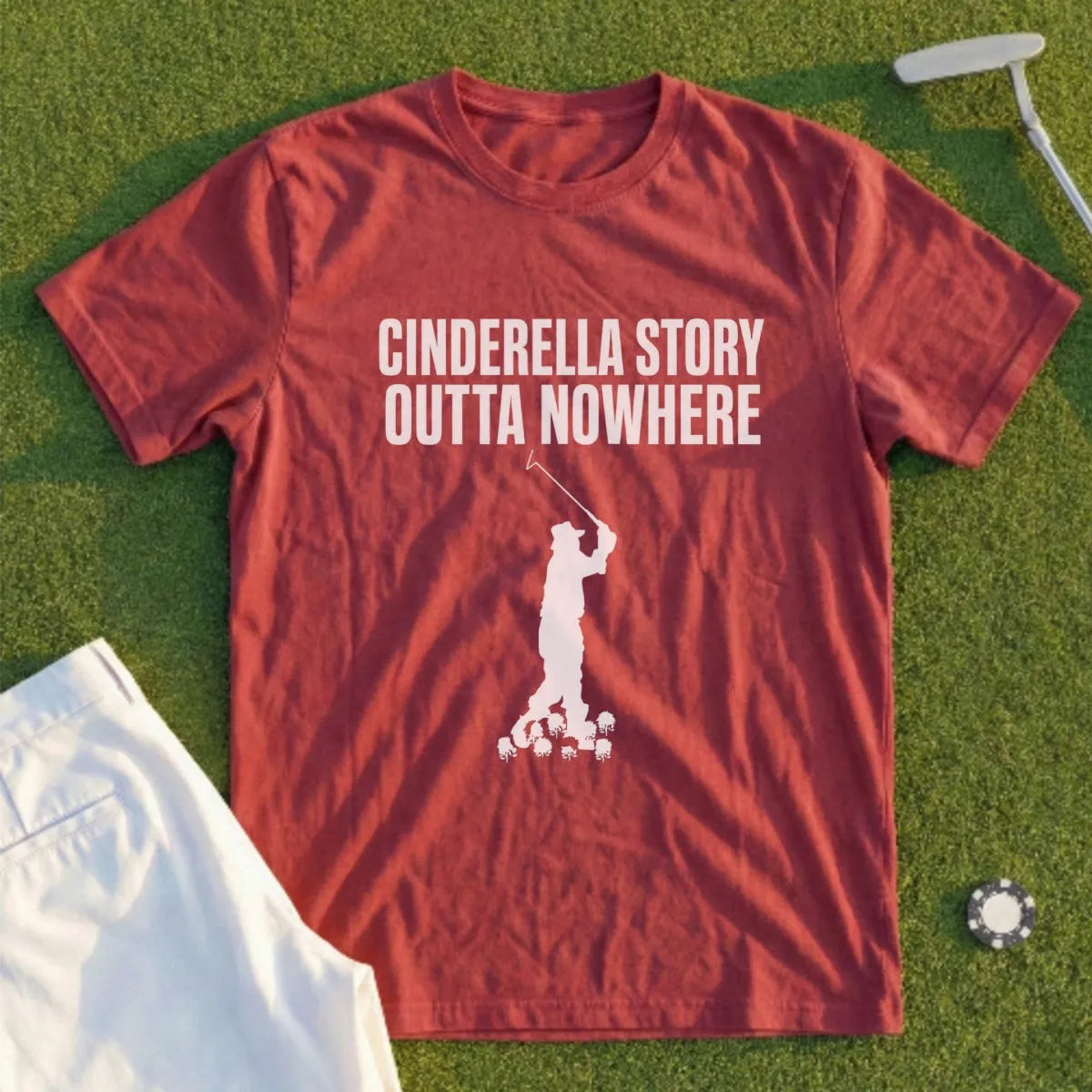 Maroon t-shirt with "Cinderella Story Outta Nowhere" and golf silhouette.