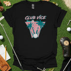 Club Vice Tee