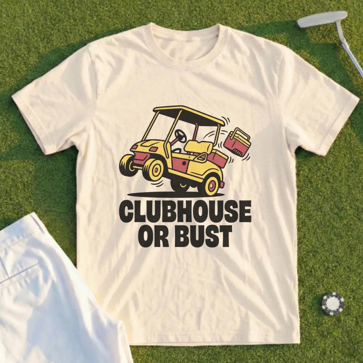 Clubhouse Or Bust Tee