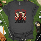 Crush Par Revolution Tee