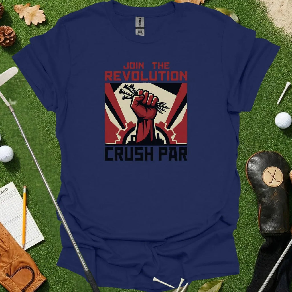 Crush Par Revolution Tee