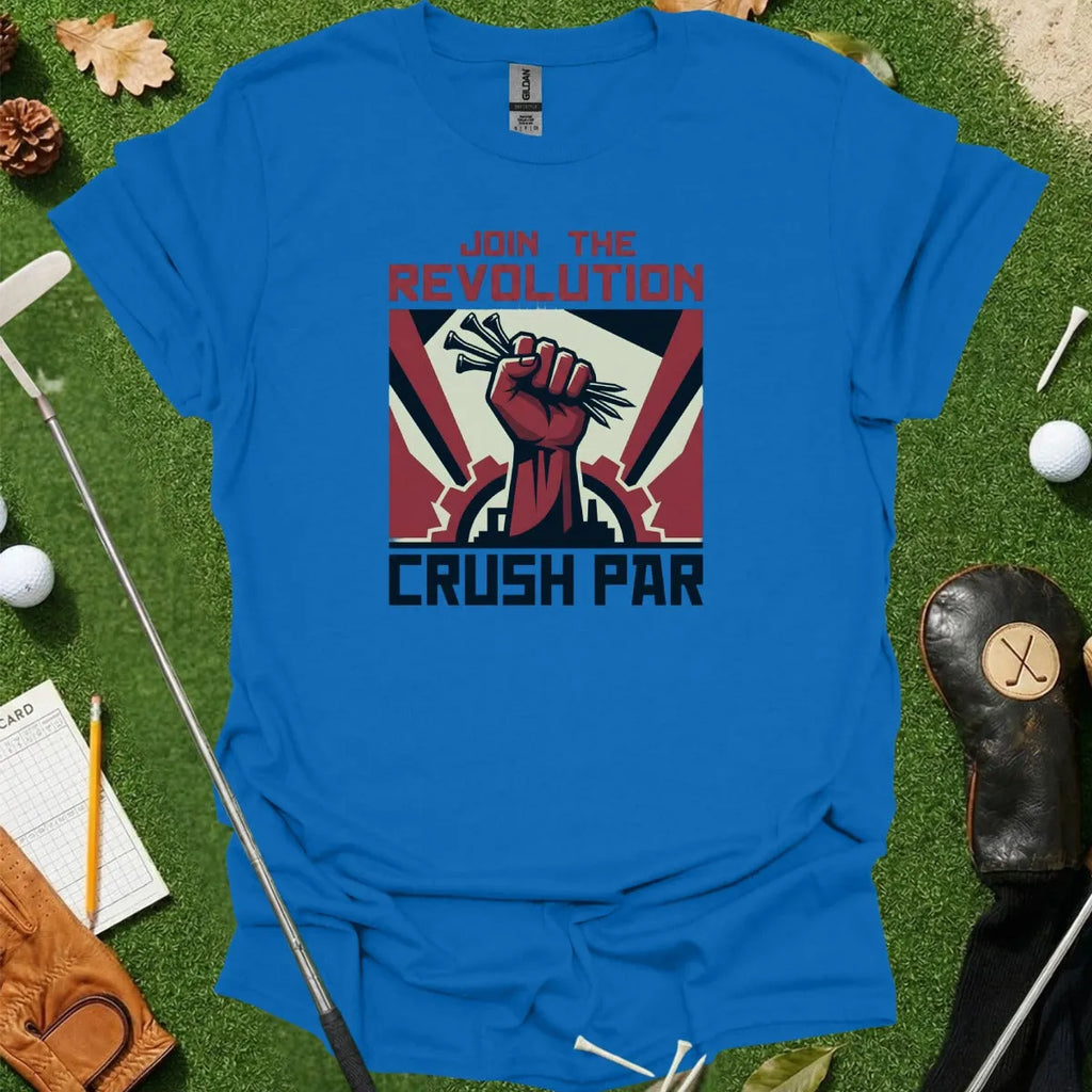Crush Par Revolution Tee