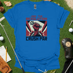 Crush Par Revolution Tee
