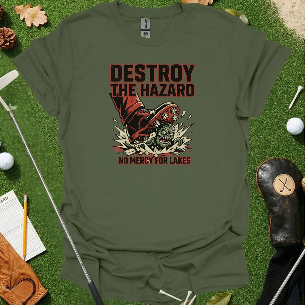 Destroy the Hazard Tee