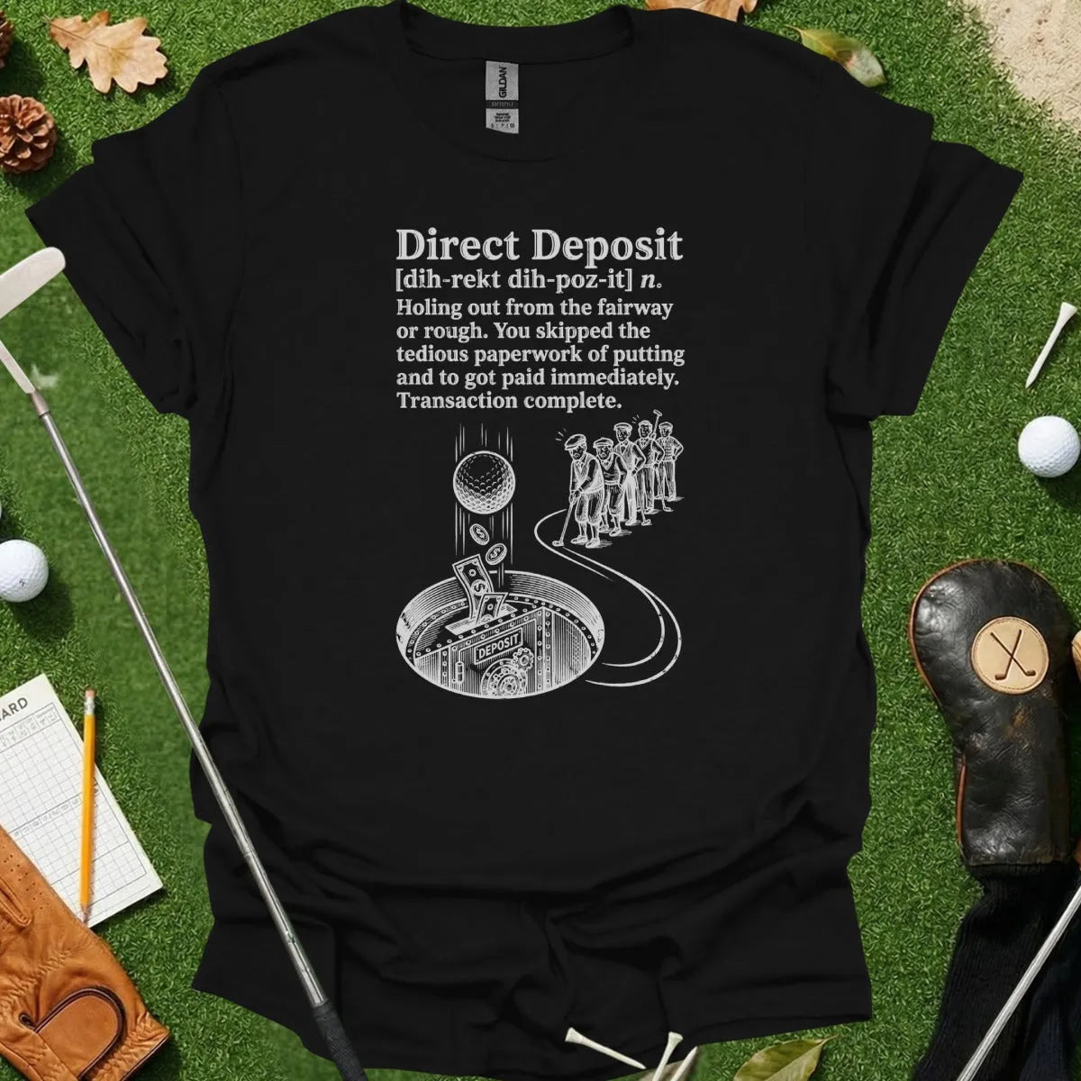Direct Deposit Dictionary Definition Tee