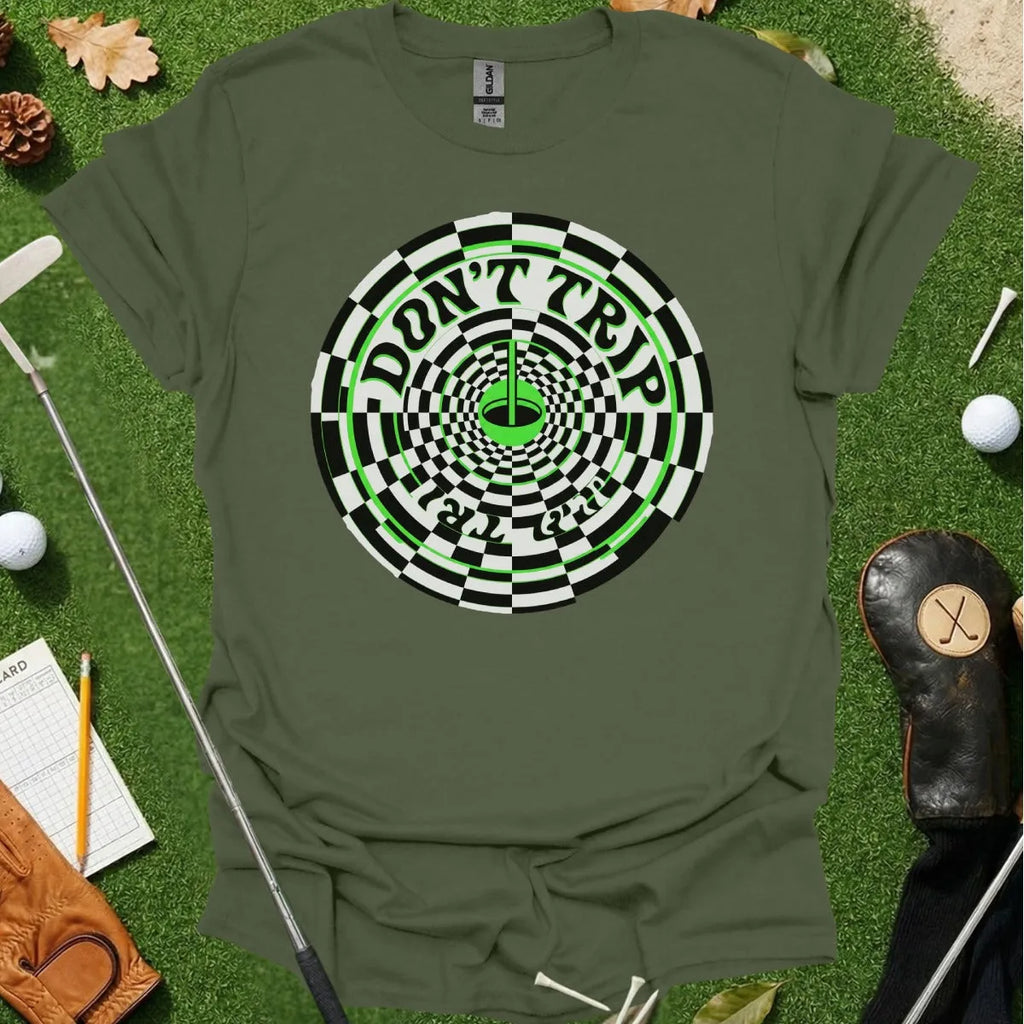 Don't Trip Tee