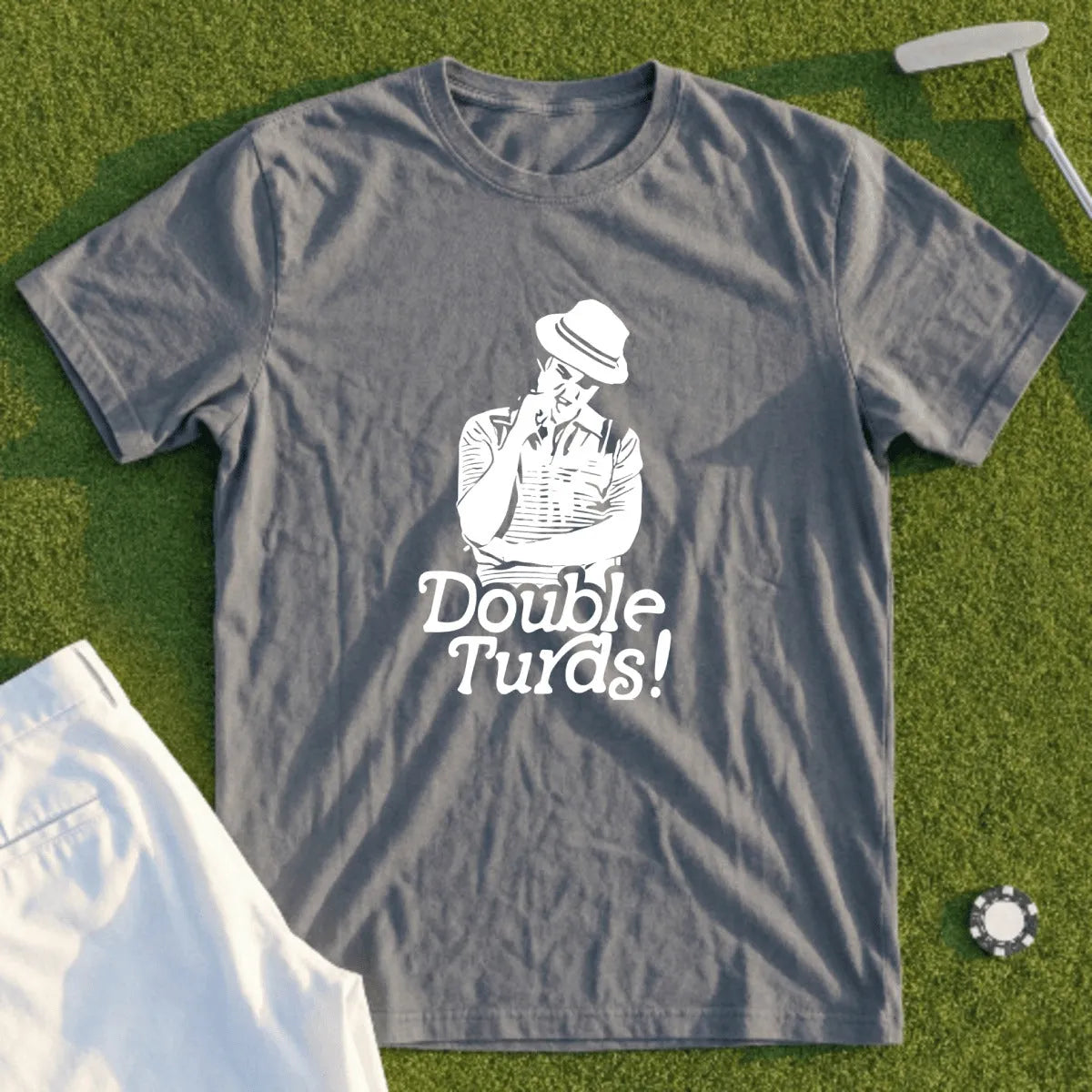 Gray t-shirt with "Double Turds!" text and a cartoon man graphic.