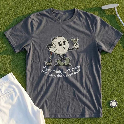 Drink Don't Drive Tee