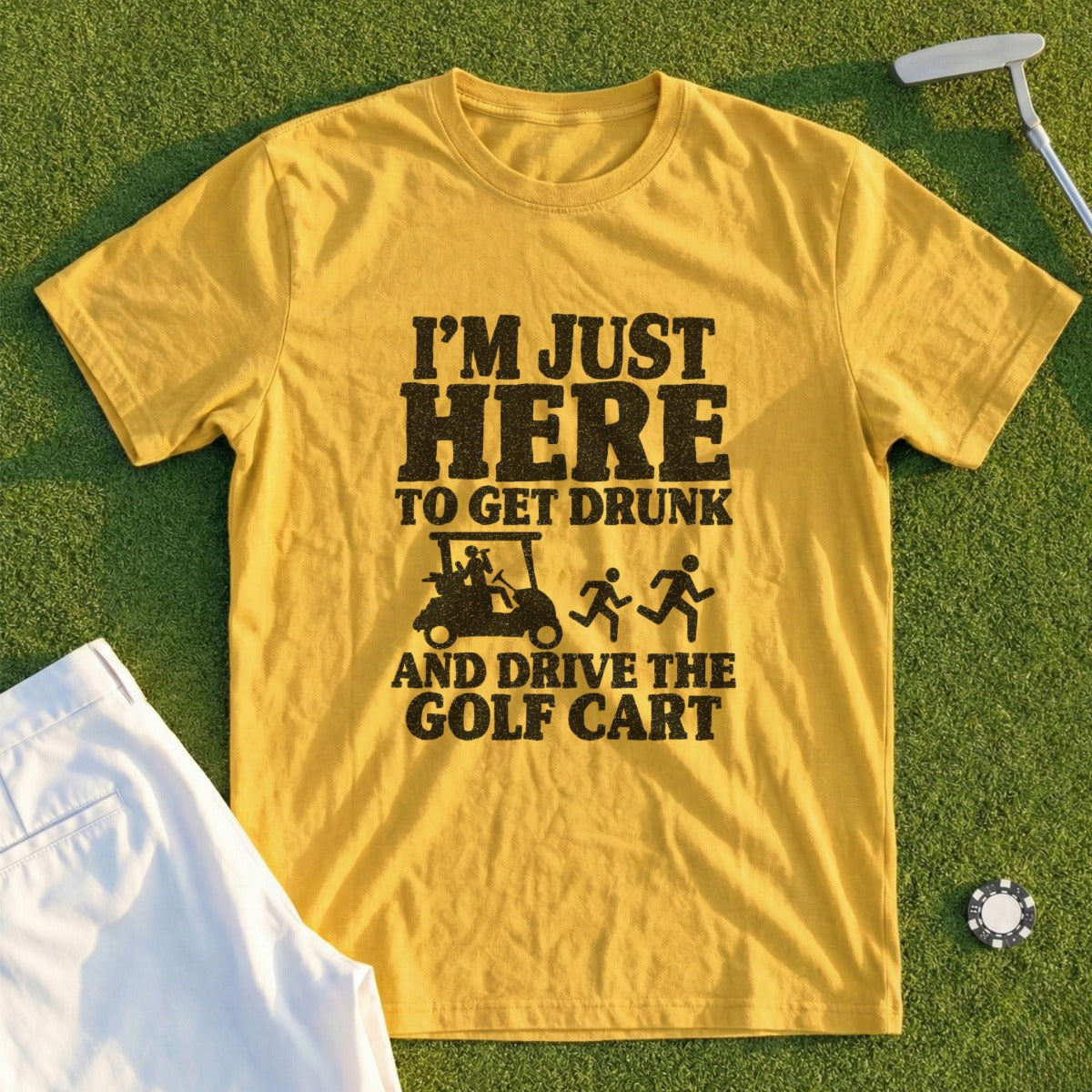 Yellow t-shirt with "I'm just here to get drunk and drive the golf cart" text and graphics.