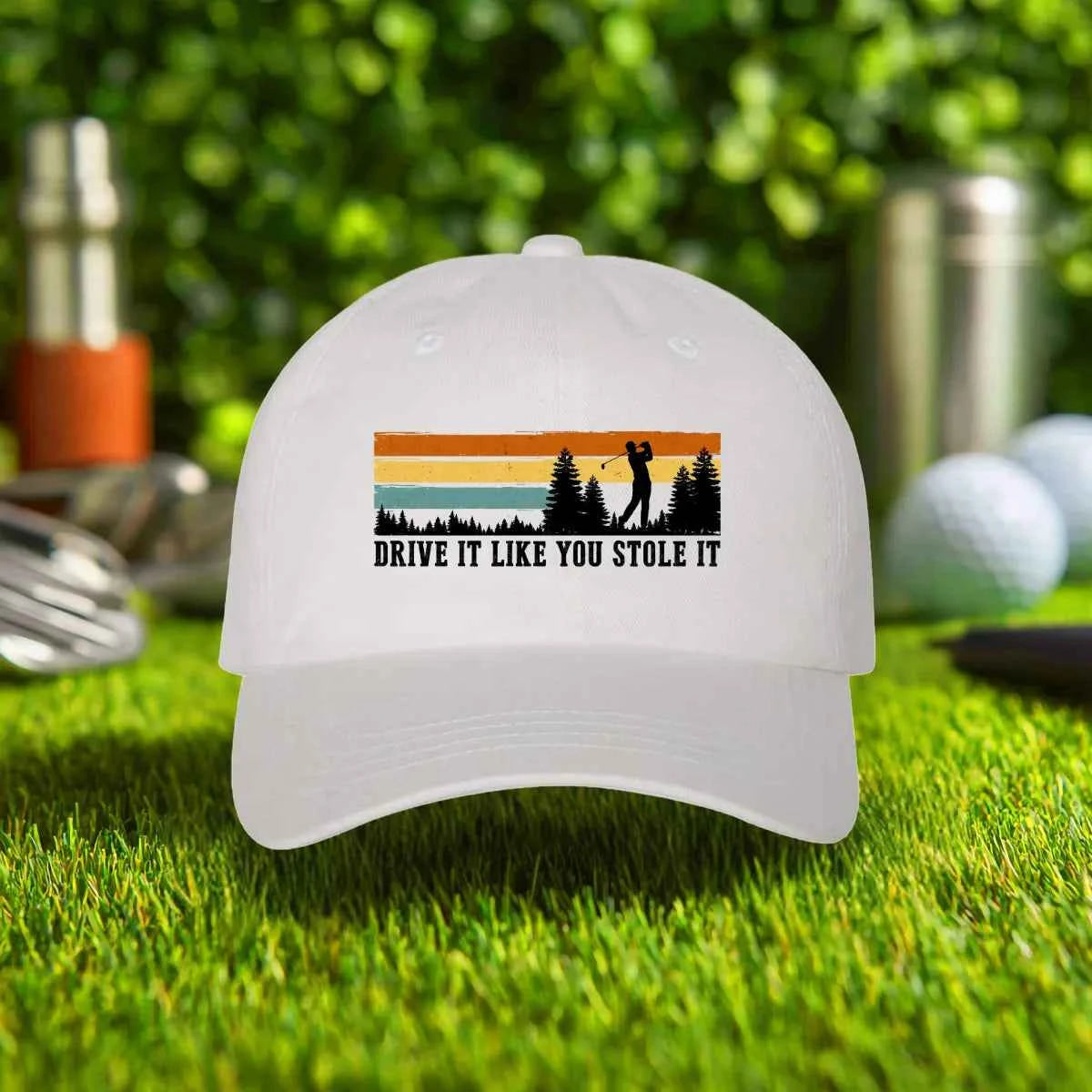 Drive It Like You Stole It Hat