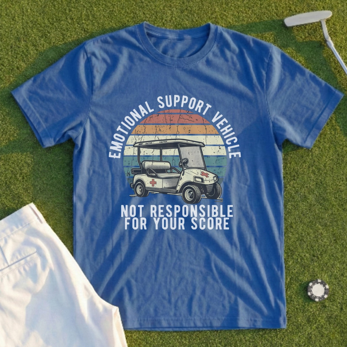 Blue t-shirt with "Emotional Support Vehicle, Not Responsible for Your Score" and a golf cart graphic.