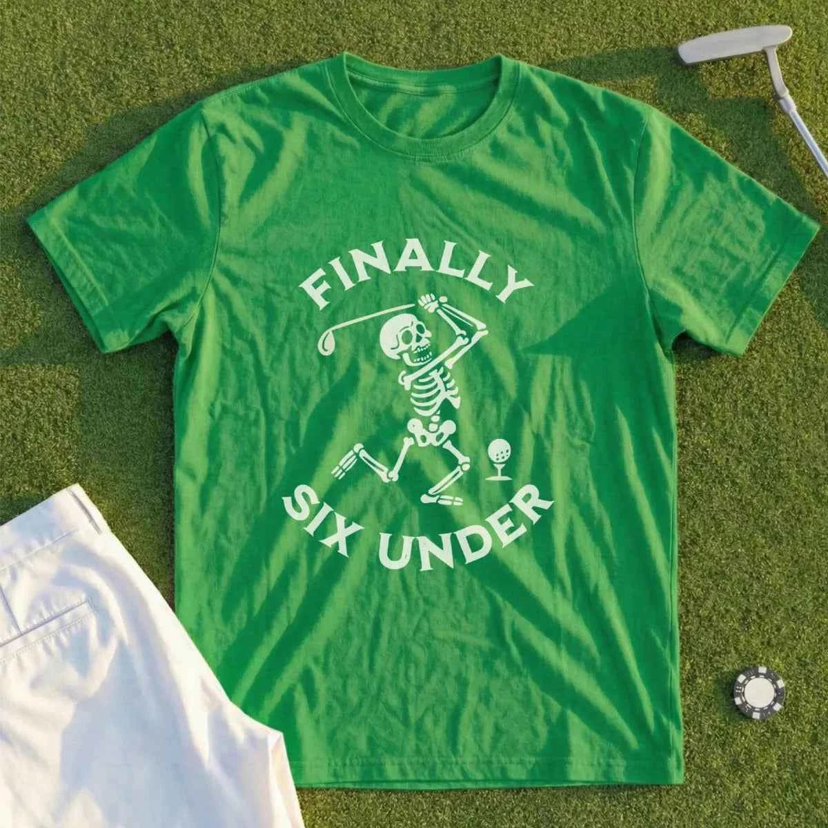 Finally 6 Under Tee